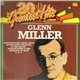 Glenn Miller - 20 Greatest Hits