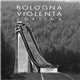 Bologna Violenta - Cortina