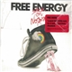 Free Energy - Stuck On Nothing