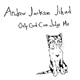 Andrew Jackson Jihad - Only God Can Judge Me