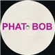 Phats & Small vs. Bob Marley - Phat Bob