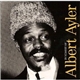 Albert Ayler - In Memory Of Albert Ayler