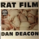 Dan Deacon - Rat Film