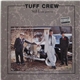 Tuff Crew - Still Dangerous