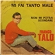 Franco Talò - Mi Fai Tanto Male