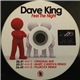 Dave King - Feel The Night