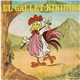 Teatro Infantil Samaniego - El Gallet Kikiriki