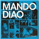 Mando Diao - Down In The Past