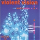 Violent Vision - Why?!