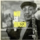 Johnny Hodges And His Orchestra - Not So Dukish