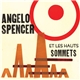 Angelo Spencer Et Les Hauts Sommets - Angelo Spencer Et Les Hauts Sommets