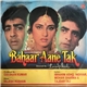 Rajesh Roshan, Ibrahim Ashq, Indivar, Mohan Sharma, Tajdar Taj - Bahaar Aane Tak